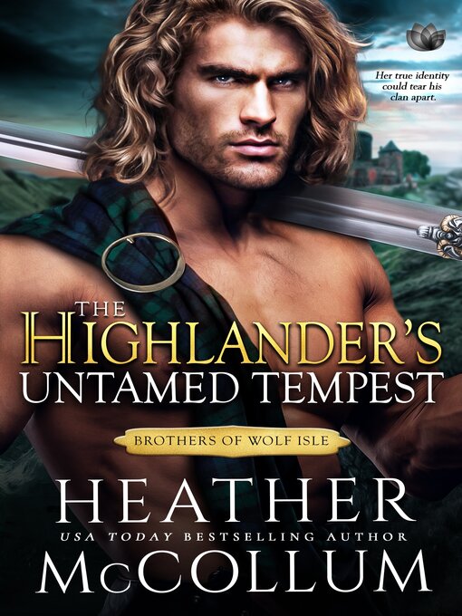 Title details for The Highlander's Untamed Tempest by Heather McCollum - Available